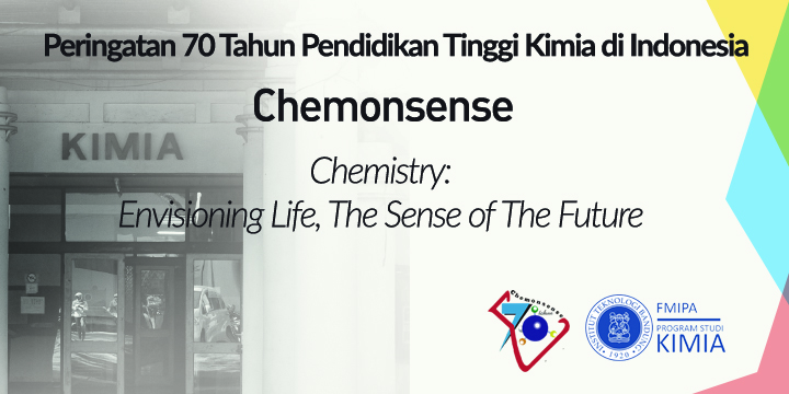 “Chemonsense”, Peringatan 70 tahun Pendidikan Tinggi Kimia di Indonesia oleh Program Studi Kimia ITB