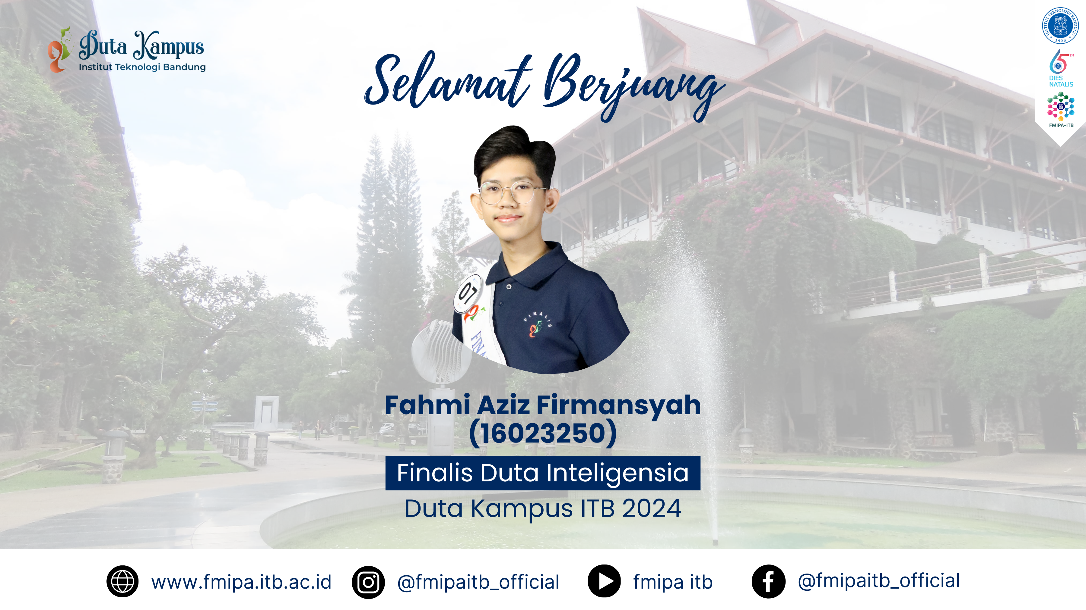 Selamat berjuang Fahmi Aziz Firmansyah sebagai Finalis Duta Inteligensia pada Malam Puncak Pemilihan Duta Kampus ITB Tahun 2024