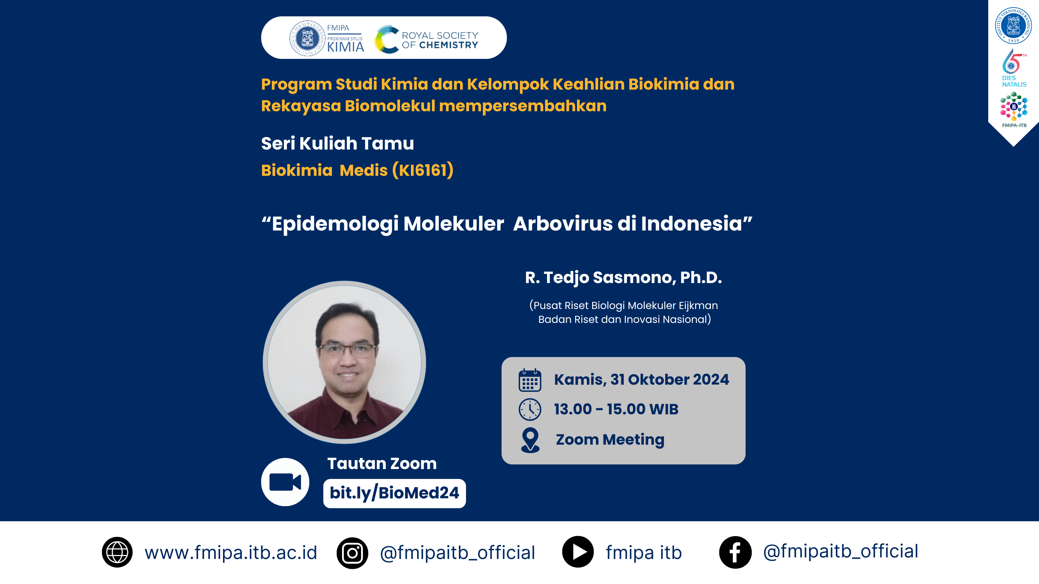 Seri Kuliah Tamu Biokimia Medis (KI6161) : “Epidemiologi Molekular Arbovirus di Indonesia”