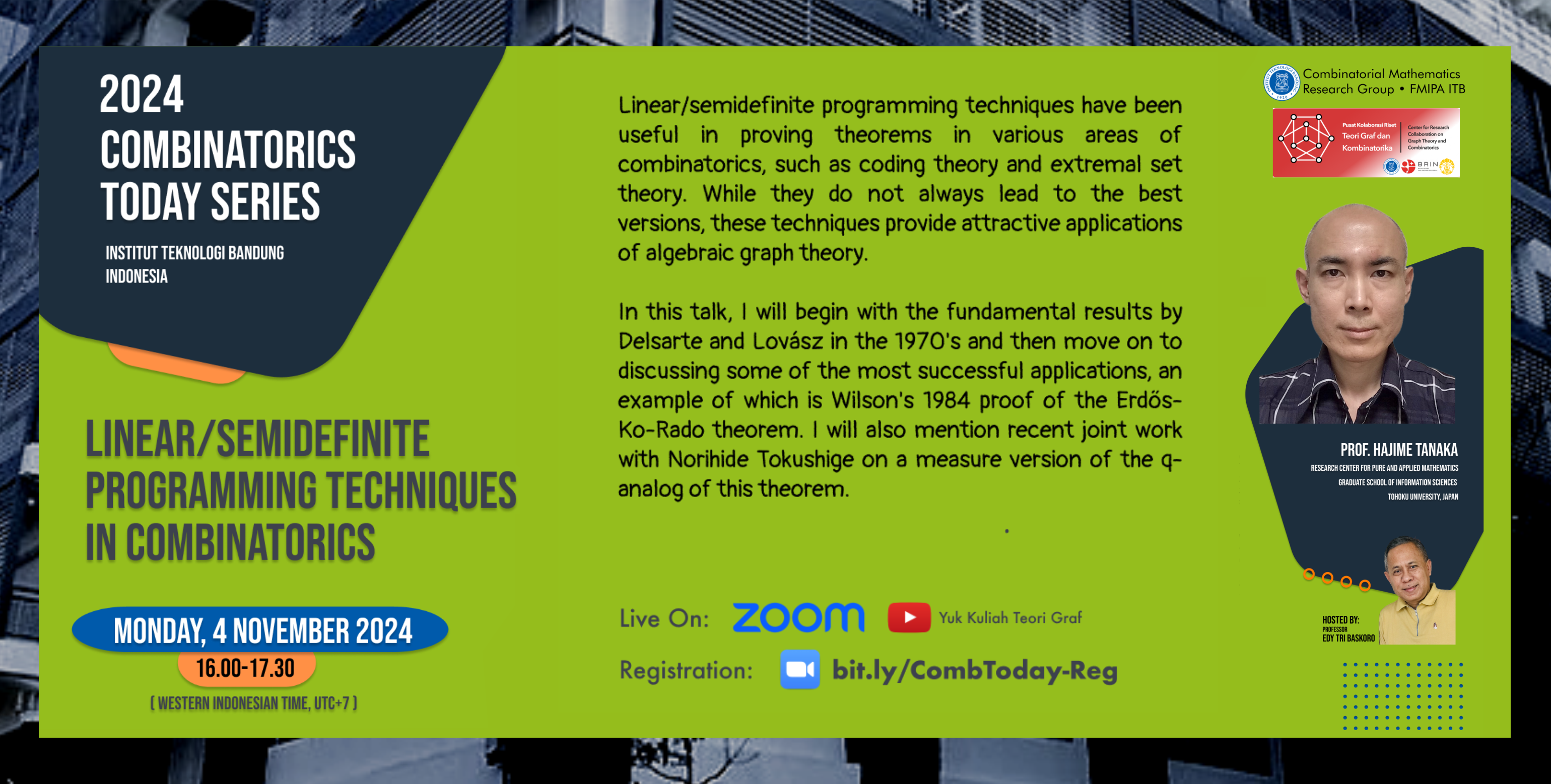 Kelompok Keilmuan Matematika Kombinatorika FMIPA ITB Gelar Kuliah Umum “Combinatorics Today Series” Bersama Ahli Teori Graf Prof. Hajime Tanaka