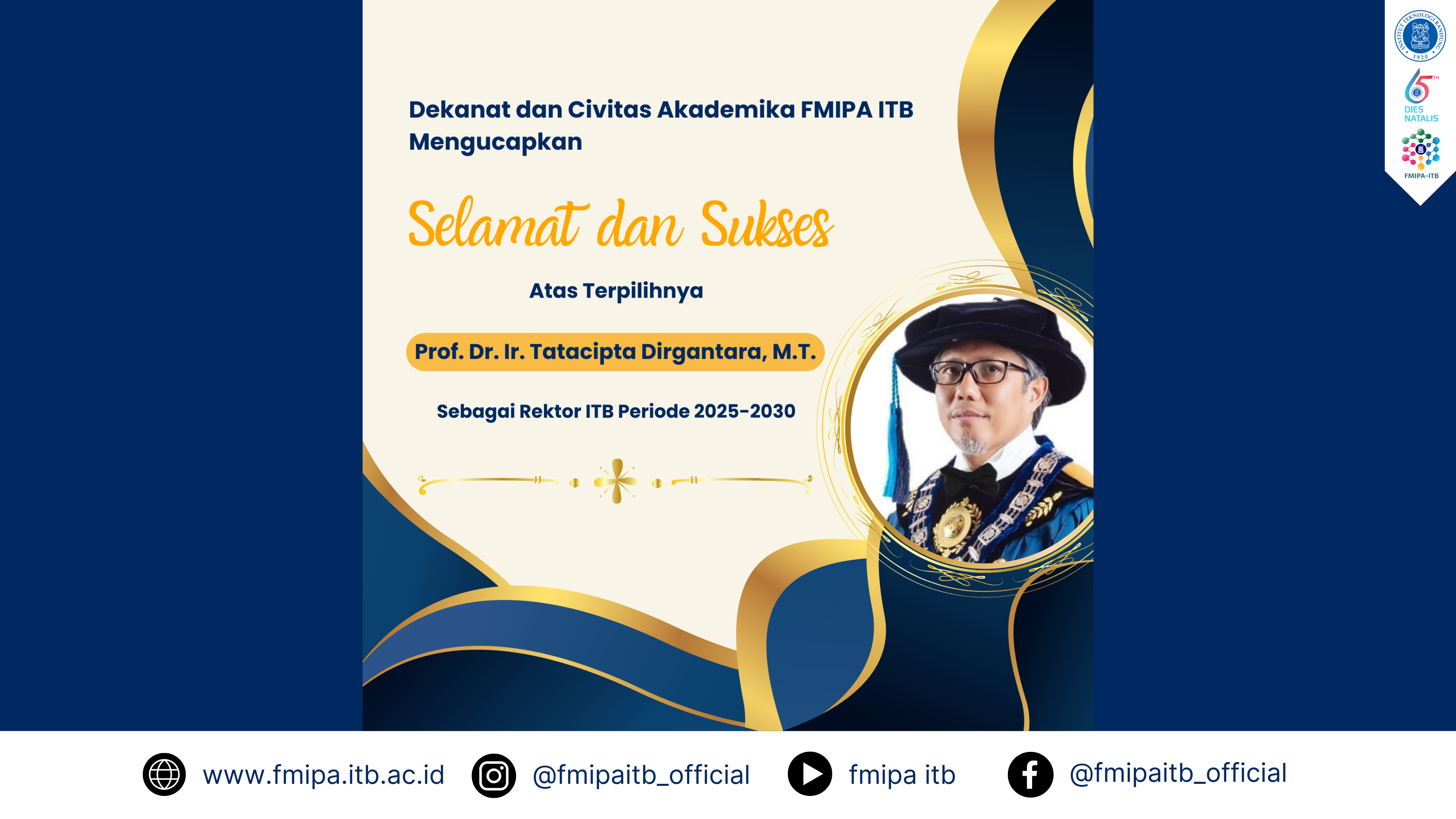 Selamat dan Sukses atas terpilihnya Prof. Dr. Ir. Tatacipta Dirgantara, M.T. sebagai Rektor ITB Periode 2025-2030.