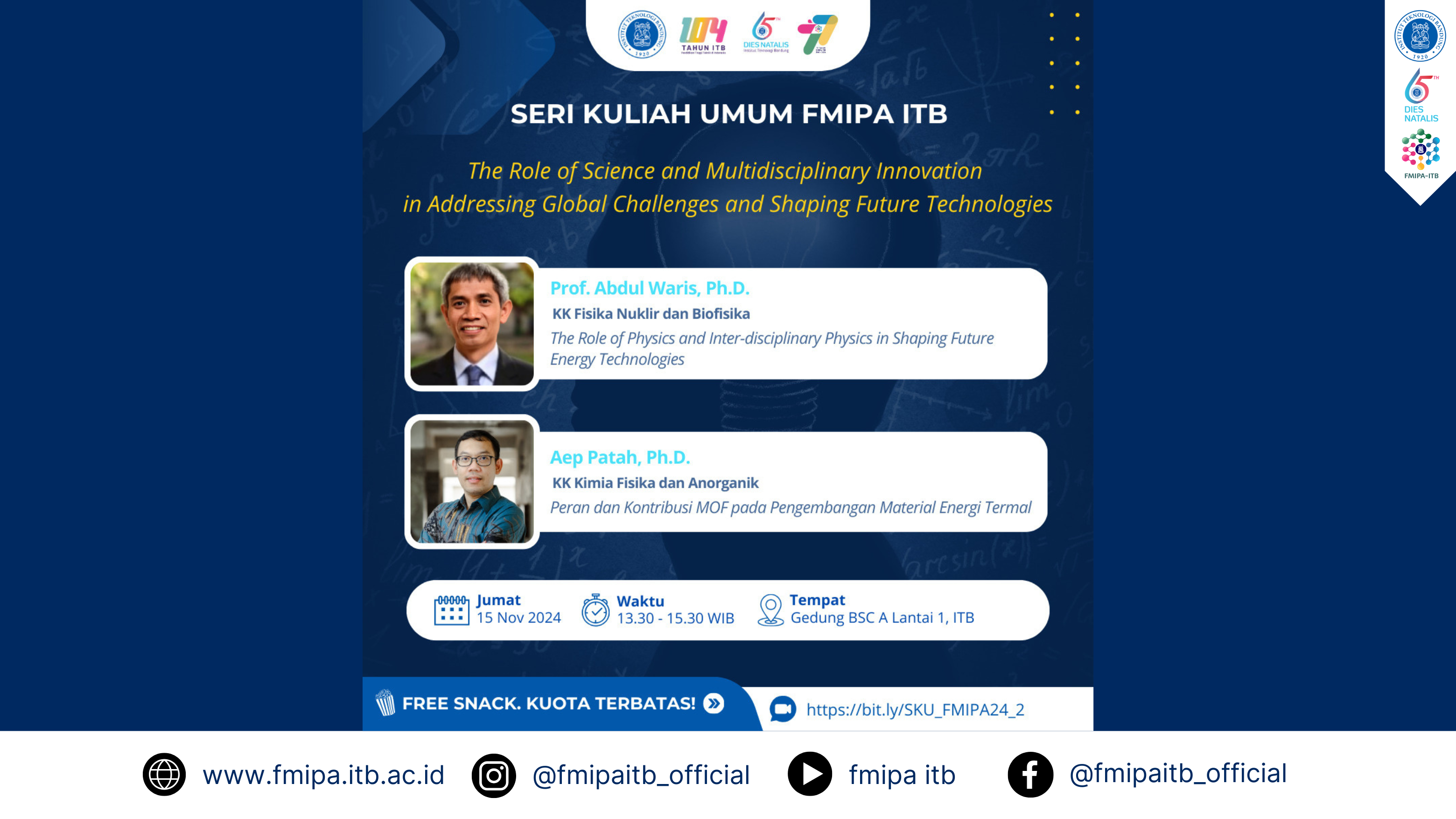 Seri Kuliah Umum FMIPA ITB 2024 bagian ii “The Role of Science and Multidisciplinary Innovation in Addressing Global Challenges and Shaping Future Technologies”