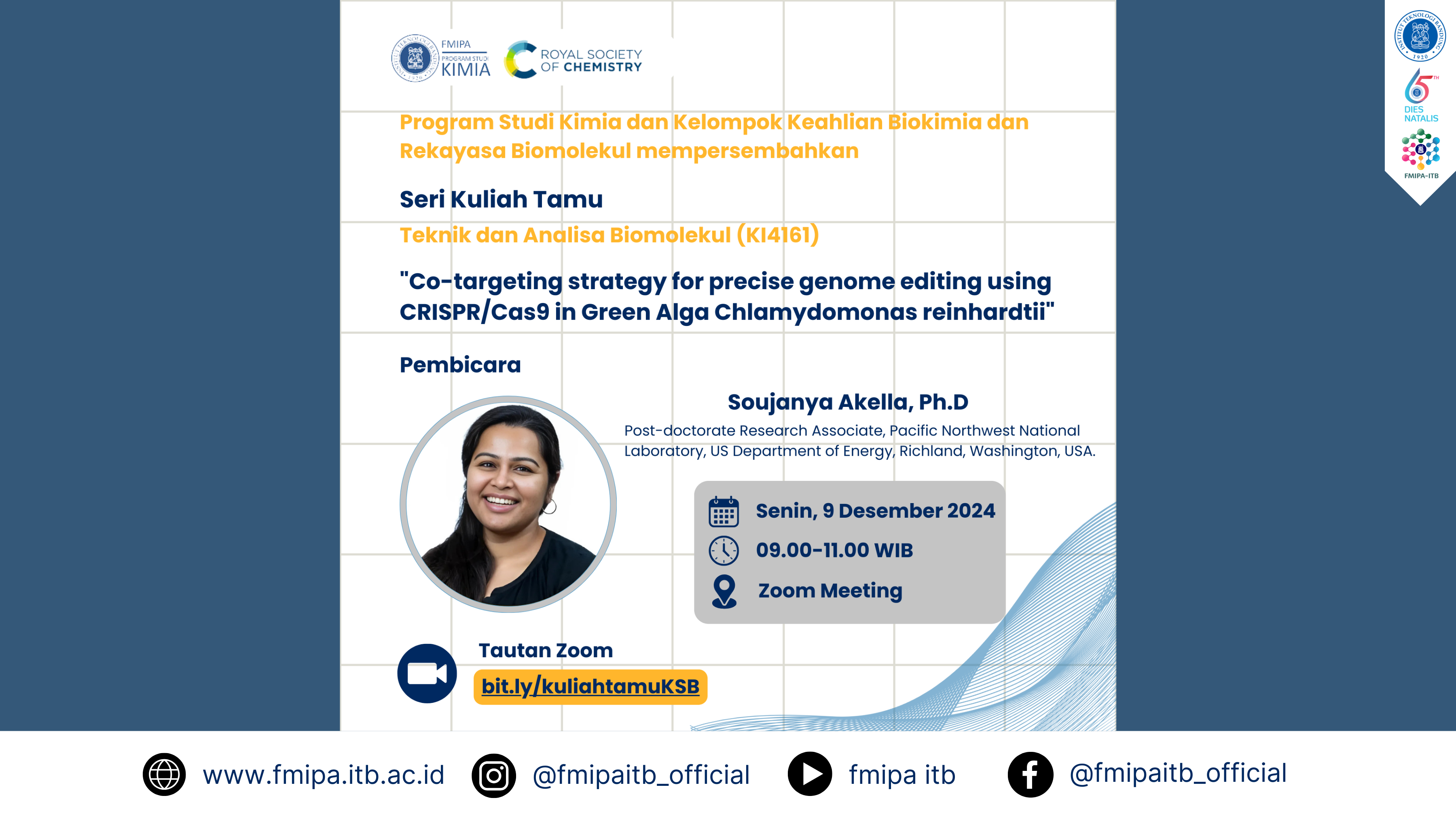 Seri Kuliah Tamu Teknik dan Analisis Biomolekul (KI4161) “Co-targeting strategy for precise genome editing using CRISPR/Cas9 in Green Alga Chlamydomonas reinhardtii”