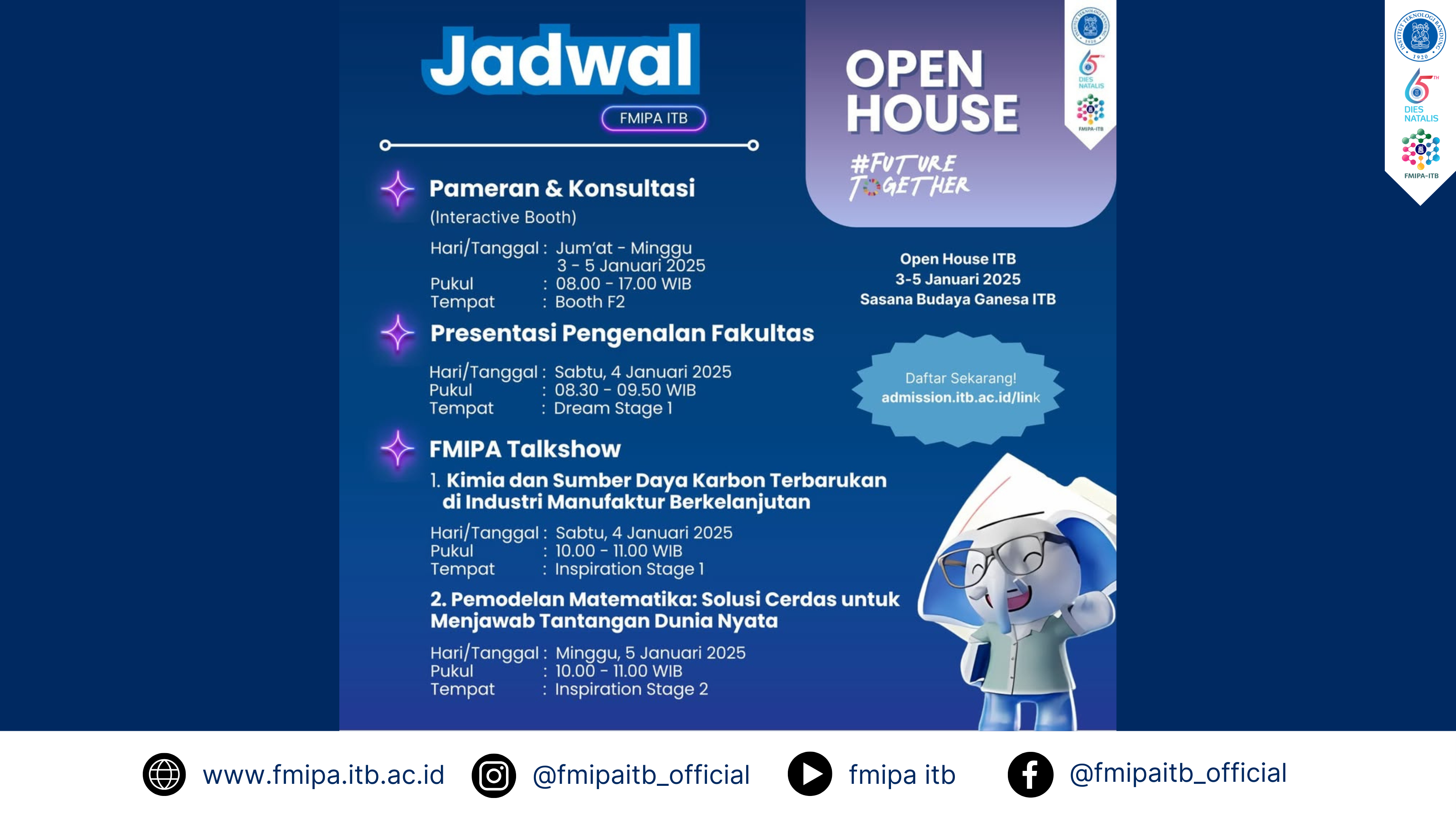 Open House Fakultas Matematika dan Ilmu Pengetahuan Alam, Institut Teknologi Bandung!