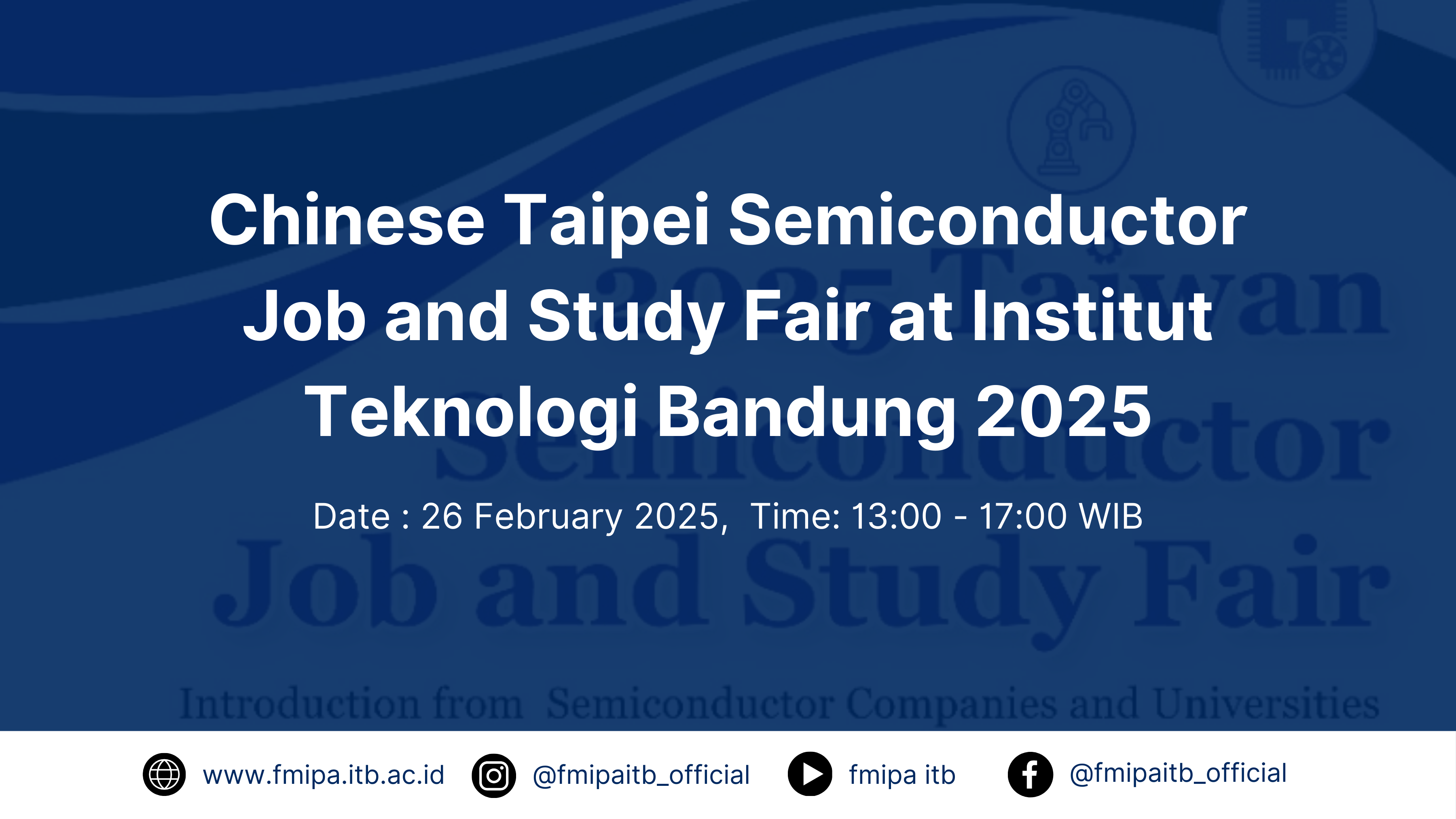 Chinese Taipei Semiconductor Job and Study Fair at Institut Teknologi Bandung 2025