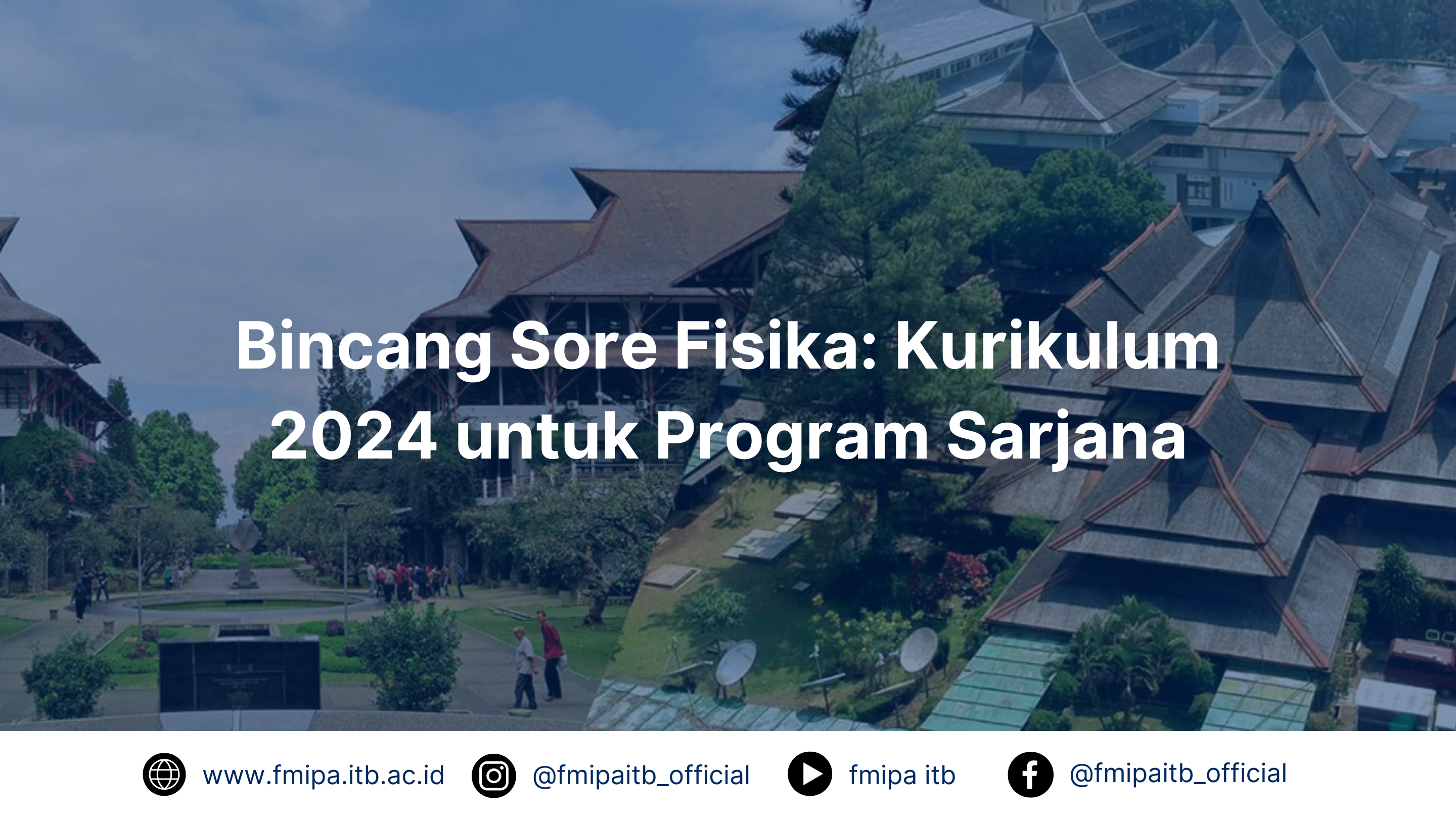 Bincang Sore Fisika: Kurikulum 2024 untuk Program Sarjana