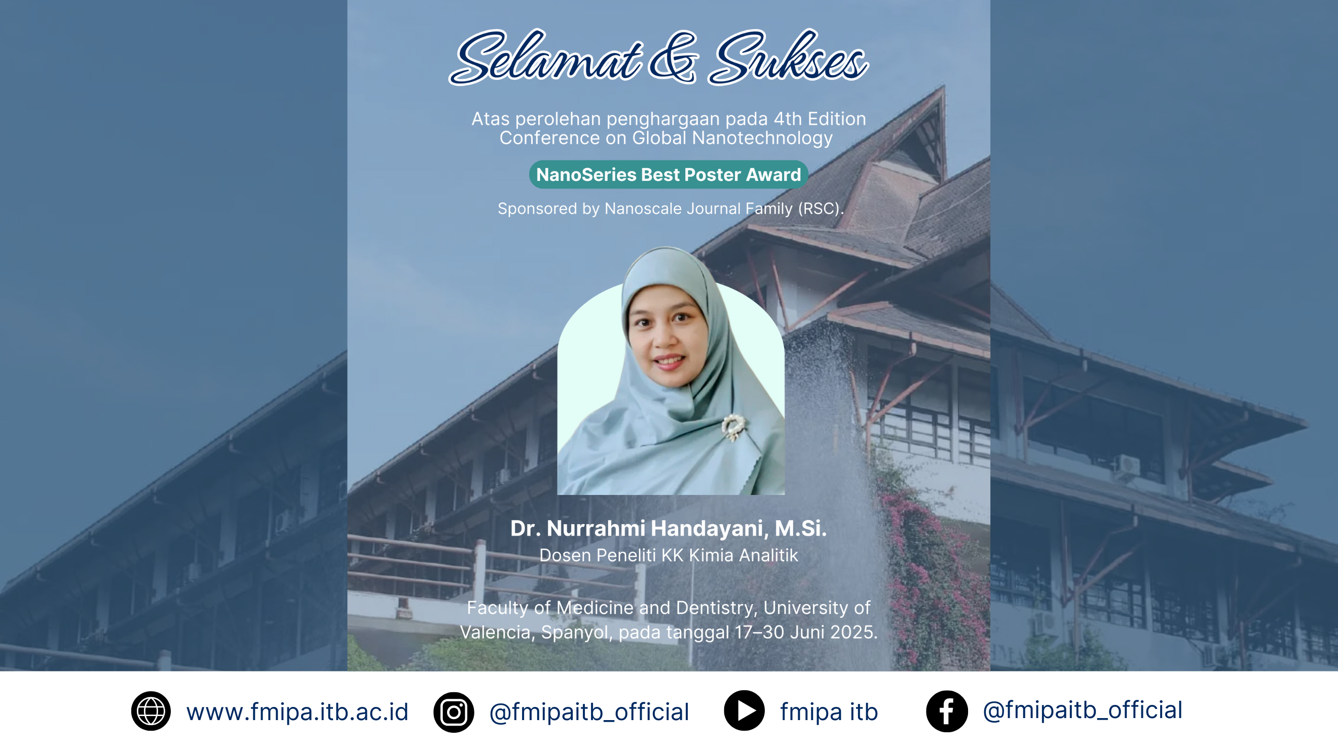 selamat dan sukses kepada Dr. Nurrahmi Handayani, M.Si. (Dosen Peneliti KK Kimia Analitik) atas perolehan penghargaan NanoSeries Best Poster Award pada 4th Edition Conference on Global Nanotechnology yang diselenggarakan oleh Nanoscale Journal Family (RSC).